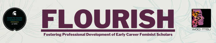 Title Banner reading Flourish Fostering Professional Development of Early Career Feminist Scholars