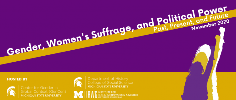 Gender, Women's Suffrage, & Political Power Conference - November 2020